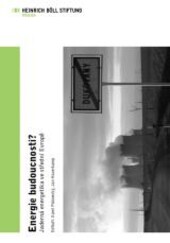 Energie budoucnosti? : jaderná energetika ve střední Evropě