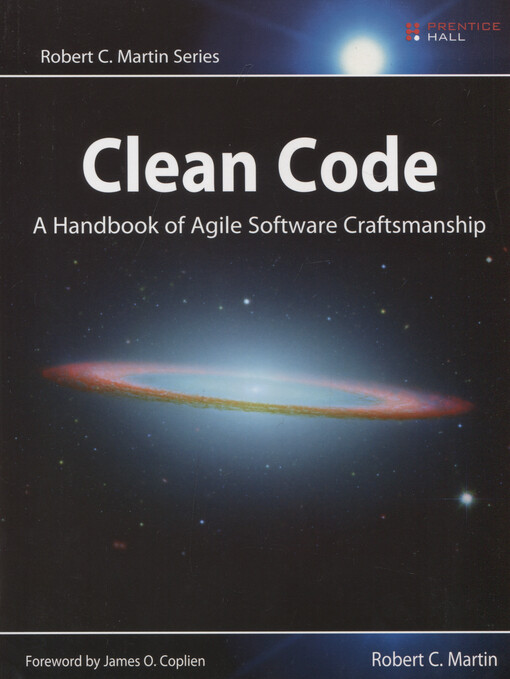 Clean code : a handbook of agile software craftsmanship