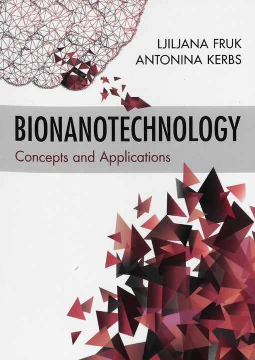 Bionanotechnology : concepts and applications