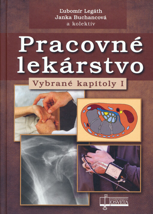 Pracovné lekárstvo : vybrané kapitoly I
