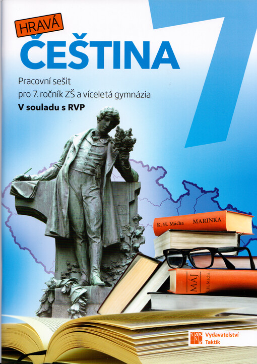 Hravá čeština 7 : pro 7. ročník ZŠ a víceletá gymnázia