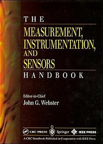 The measurement, instrumentation, and sensors : handbook