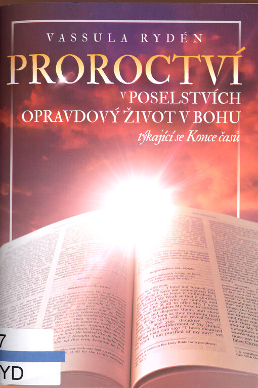 Proroctví v poselstvích Opravdový život v Bohu týkající se konce časů