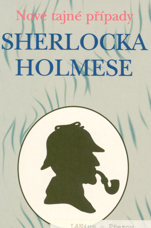 Nové tajné případy Sherlocka Holmese