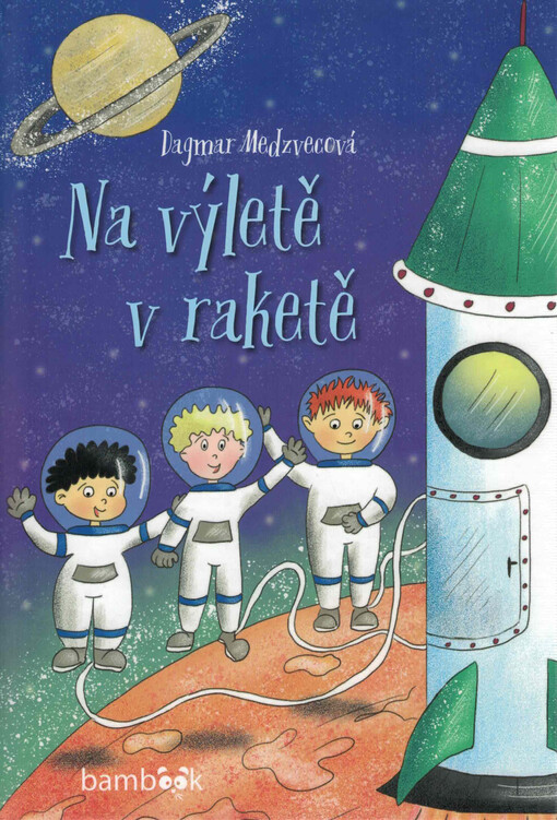 Na výletě v raketě