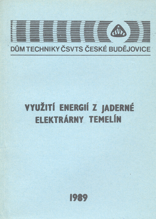 Využití energií z jaderné elektrárny Temelín