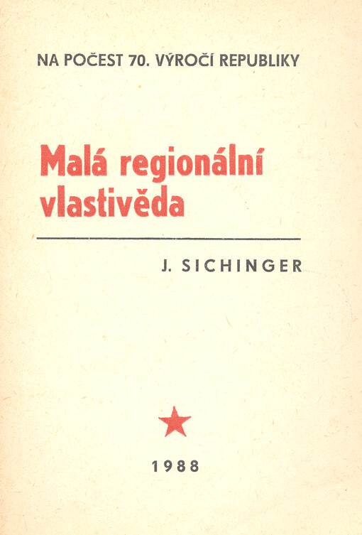 Malá regionální vlastivěda. 1