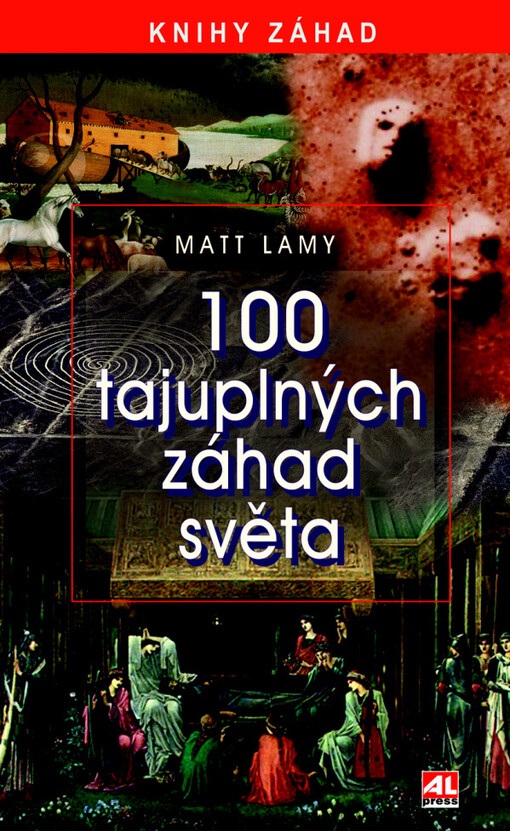 100 tajuplných záhad světa