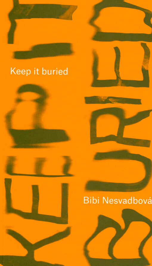 Keep it buried