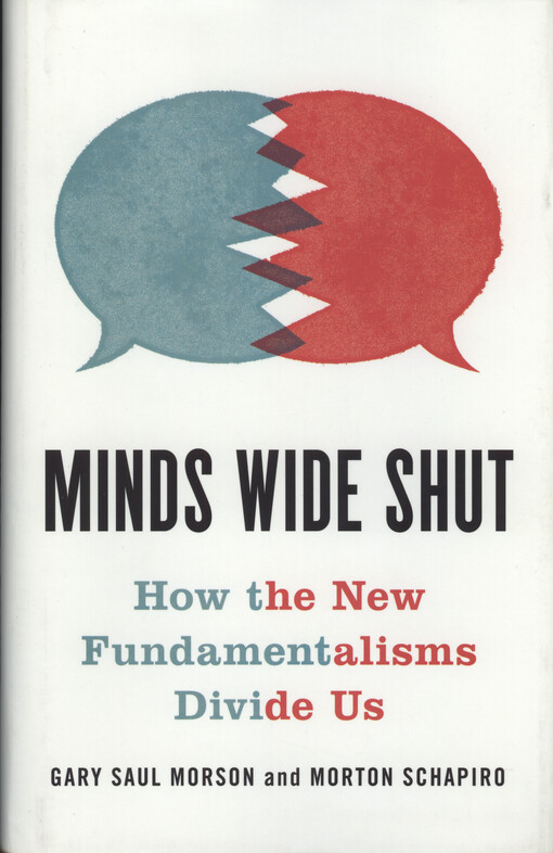 Minds wide shut : how the new fundamentalism divide us