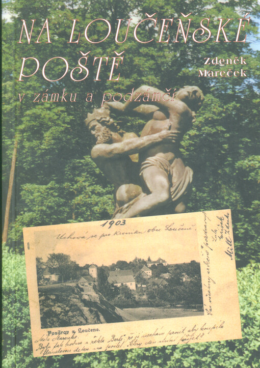 Na loučeňské poště : v zámku a podzámčí