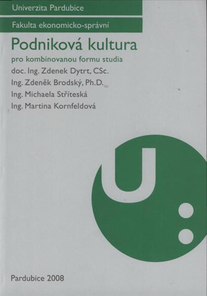 Podniková kultura: pro kombinovanou formu studia