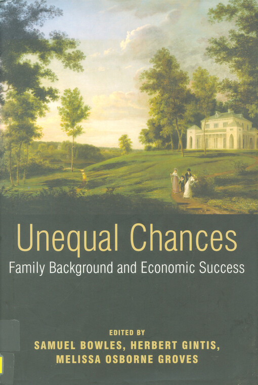Unequal chances : family background and economic success
