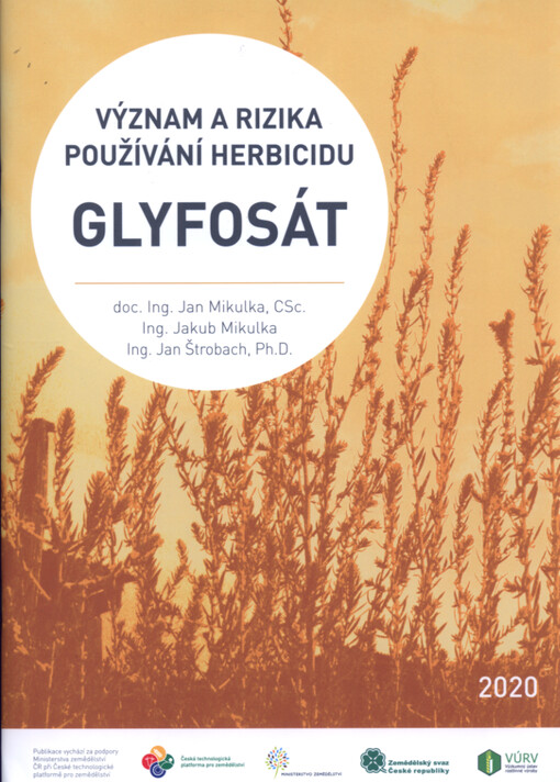 Význam a rizika používání herbicudu glyfosát