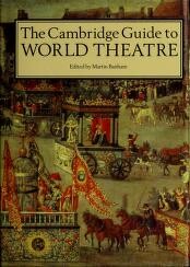 The Cambridge Guide to World Theatre