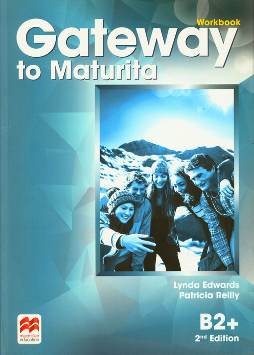 Gateway to maturita : B2+. Workbook