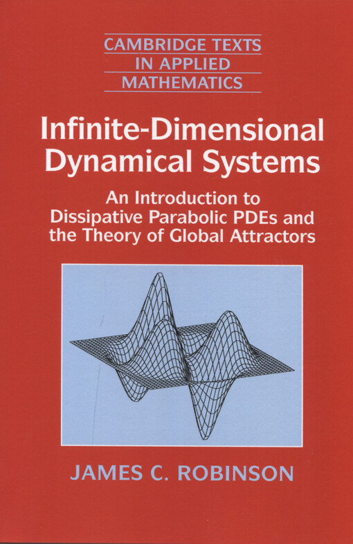 Infinite-dimensional dynamical systems : an introduction to dissipative parabolic PDEs and the theory of global attractors