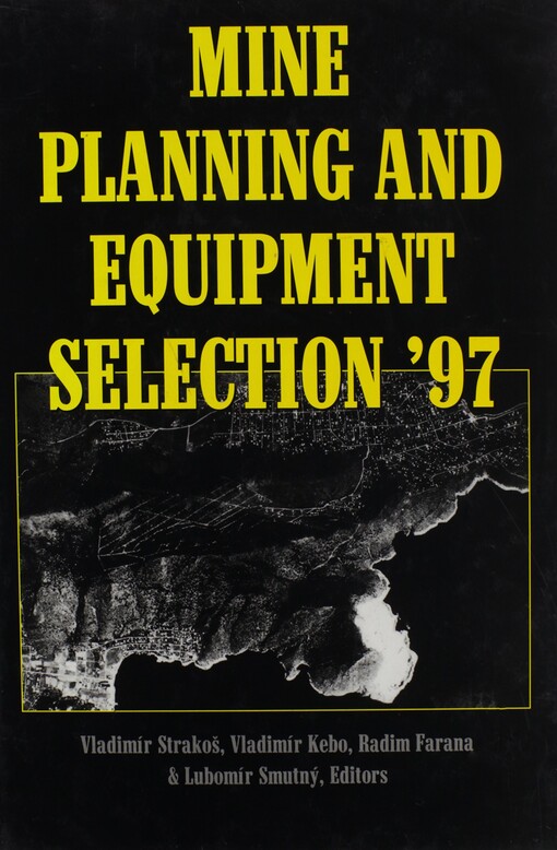 Mine planning and equipment selection 2002: proceedings of the eleventh international symposium, Bouzov, Czech Republic, 9-11 September 2002