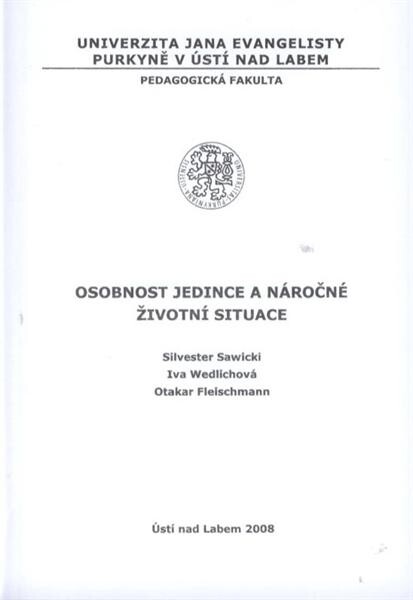 Osobnost jedince a náročné životní situace