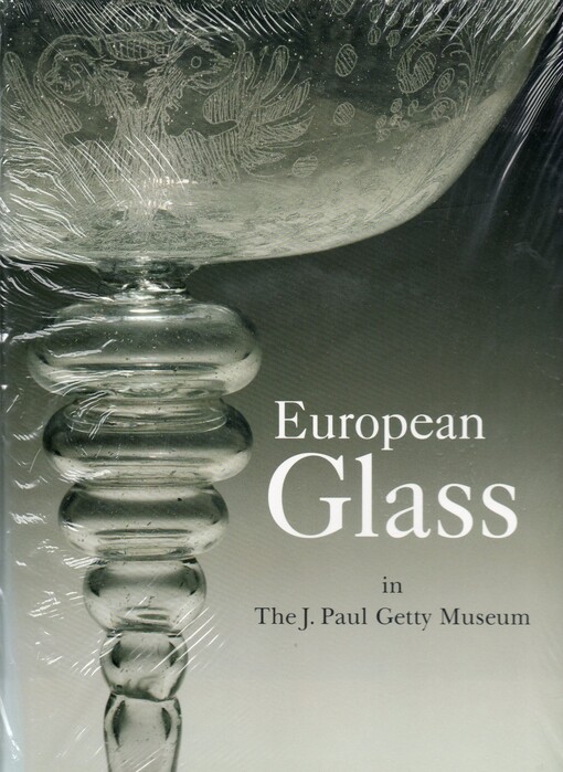 European glass in the J. Paul Getty Museum