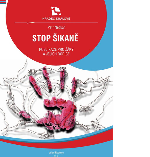 Stop šikaně : publikace pro žáky a jejich rodiče