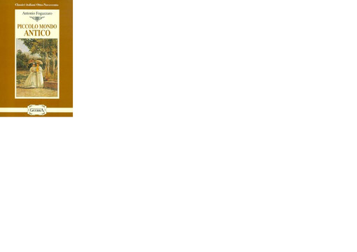 Piccolo mondo antico (Classici italiani otto-novecento)