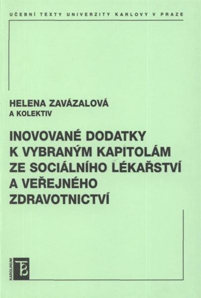 Inovované dodatky k vybraným kapitolám ze sociálního lékařství a veřejného zdravotnictví
