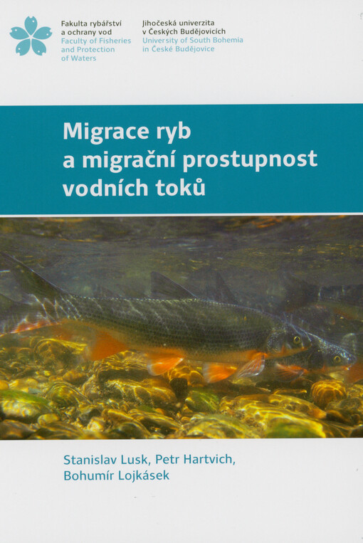 Migrace ryb a migrační prostupnost vodních toků