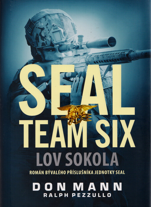 SEAL Team Six. Lov Sokola