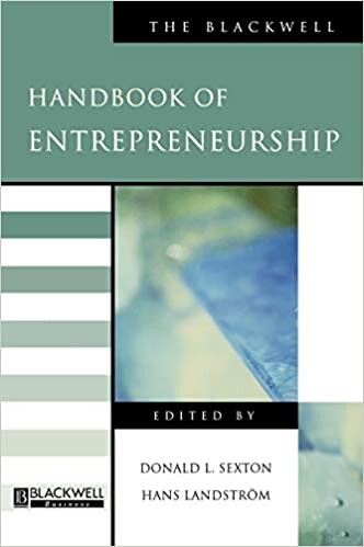 The Blackwell Handbook of Entrepreneurship (Blackwell Handbooks in Management)