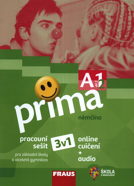 Prima A1 : němčina pro základní školy a víceletá gymnázia. Díl 2