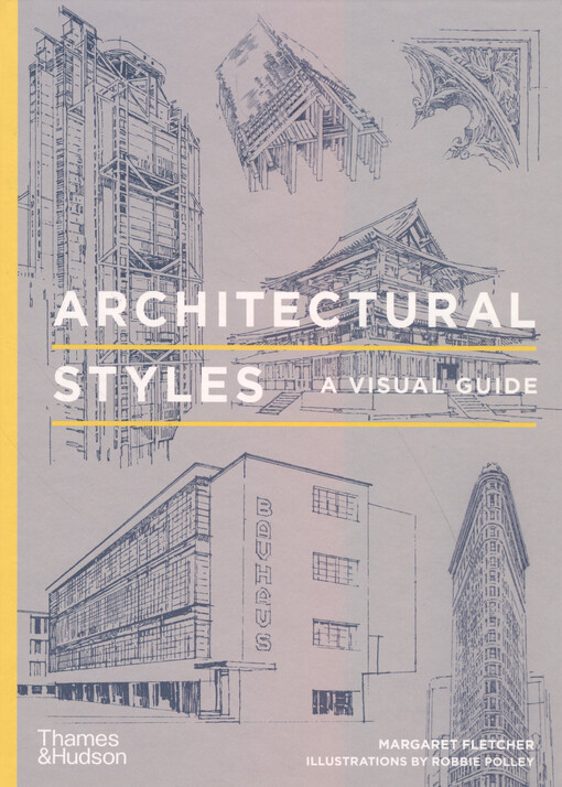 Architectural styles : a visual guide