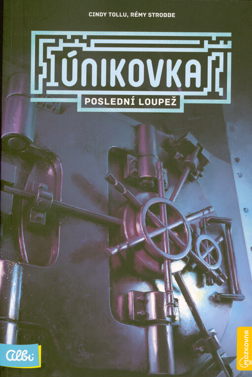 Únikovka. Poslední loupež