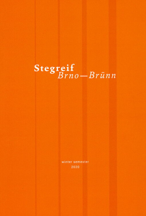 Stegreif : Brno - Brünn : Winter Semester