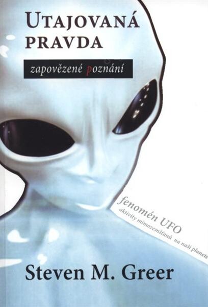 Utajovaná pravda - zapovězené poznání