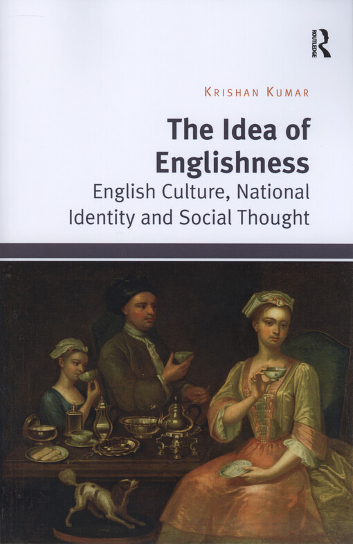 The idea of Englishness : English culture, national identity and social thought