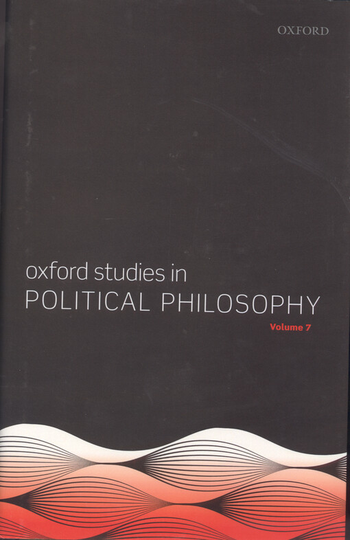 Oxford studies in political philosophy. Volume 7
