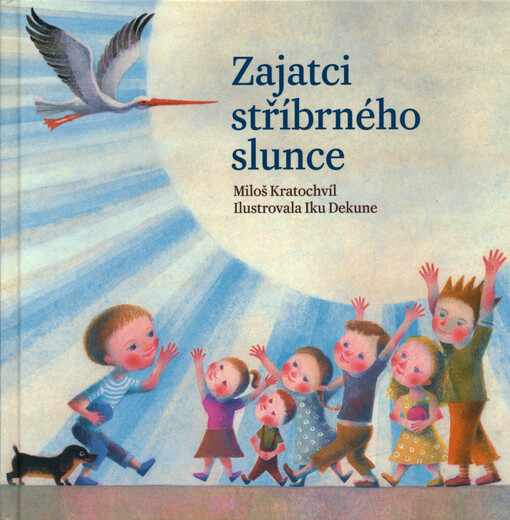 Zajatci stříbrného slunce