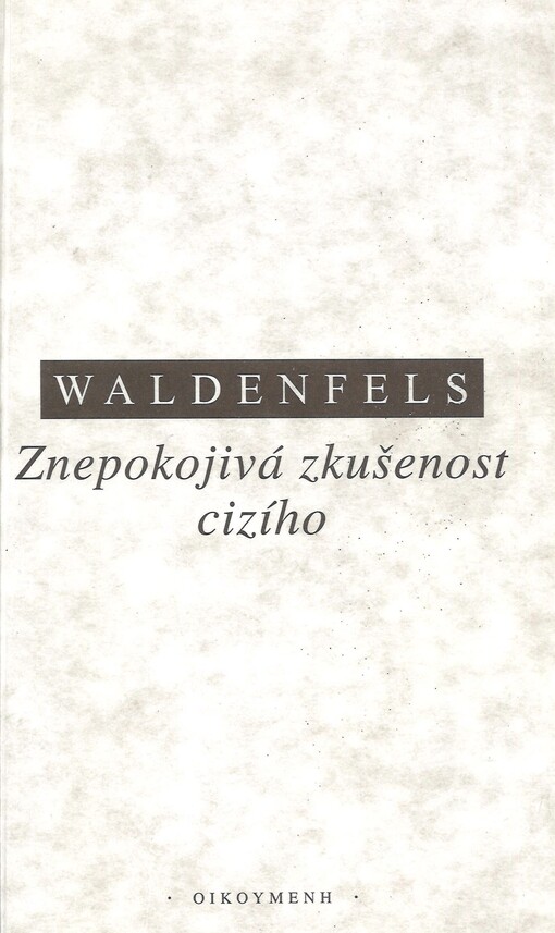 Znepokojivá zkušenost cizího