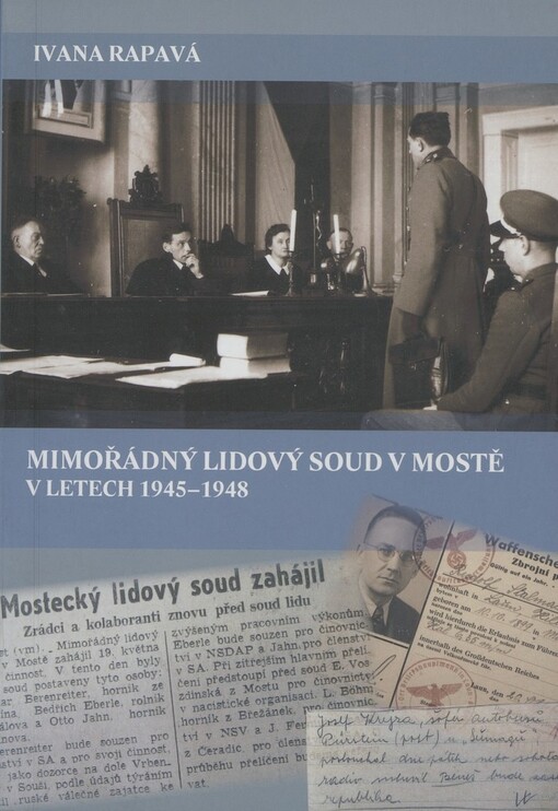 Mimořádný lidový soud v Mostě v letech 1945-1948