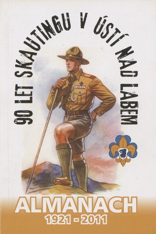 90 let skautingu v Ústí nad Labem: almanach 1921-2011
