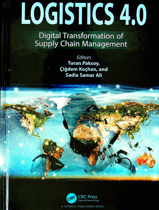 Logistics 4.0 : digital transformation of supply chain management