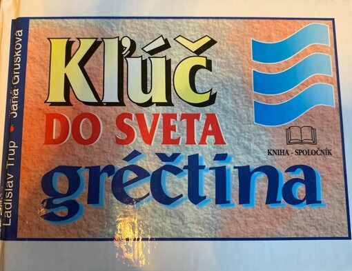 Kľúč do sveta gréčtina