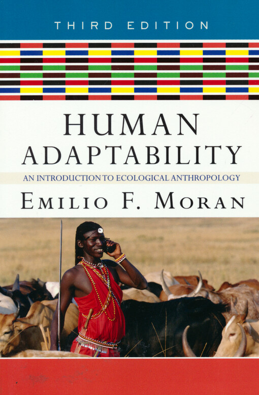 Human adaptability : an introduction to ecological anthropology