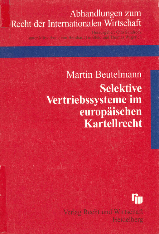 Selektive Vertriebssysteme im europäischen Kartellrecht