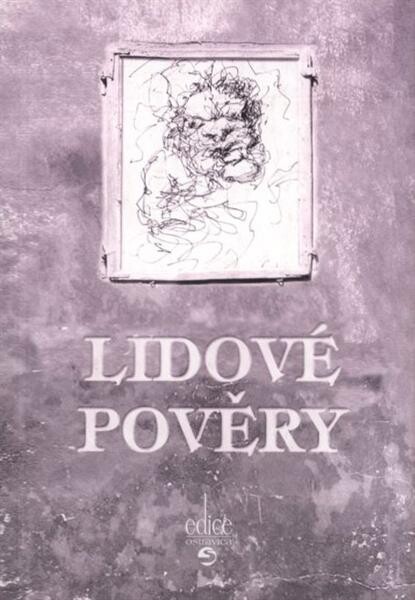 Lidové pověry v Ostravě a okolí