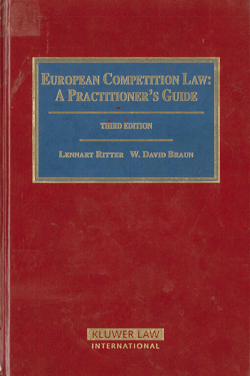 European competition law : a practitioner's guide