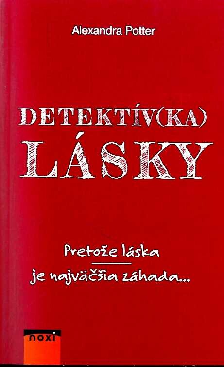 Detektív(ka) lásky : pretože láska je najväčšia záhada