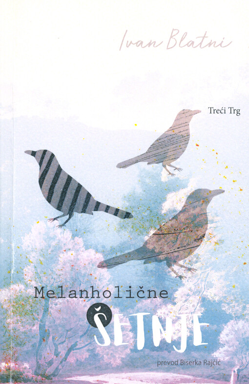 Melanholične šetnje : izabrane pesme