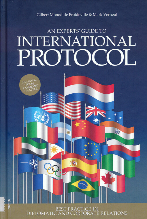 An experts' guide to international protocol : best practice in diplomatic and corporate relations